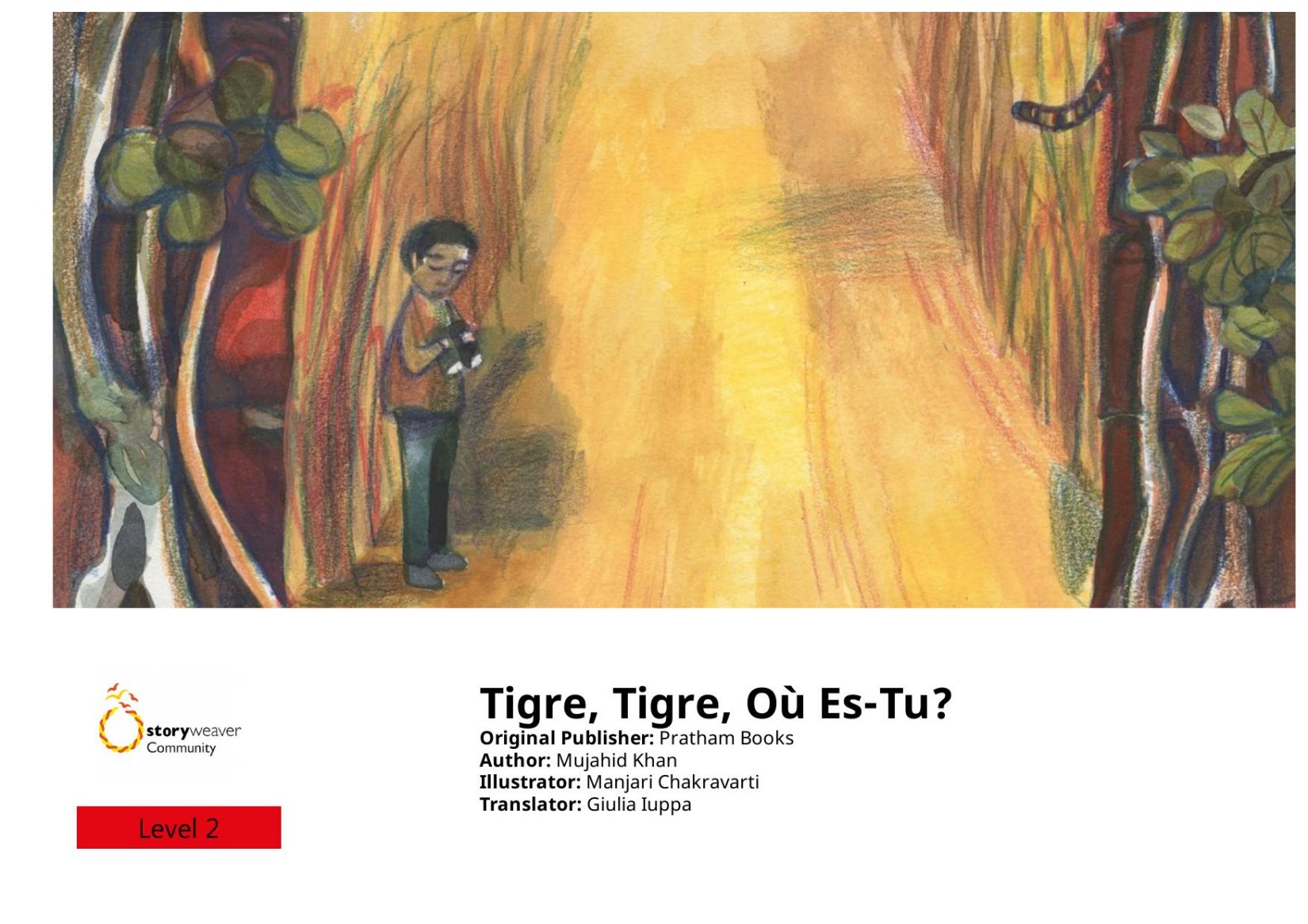 Tigre, Tigre, Où Es-Tu?