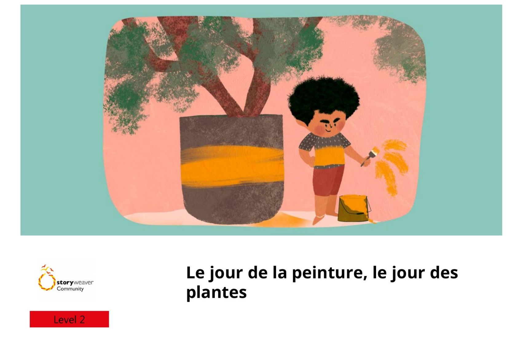 Le jour de la peinture, le jour des plantes