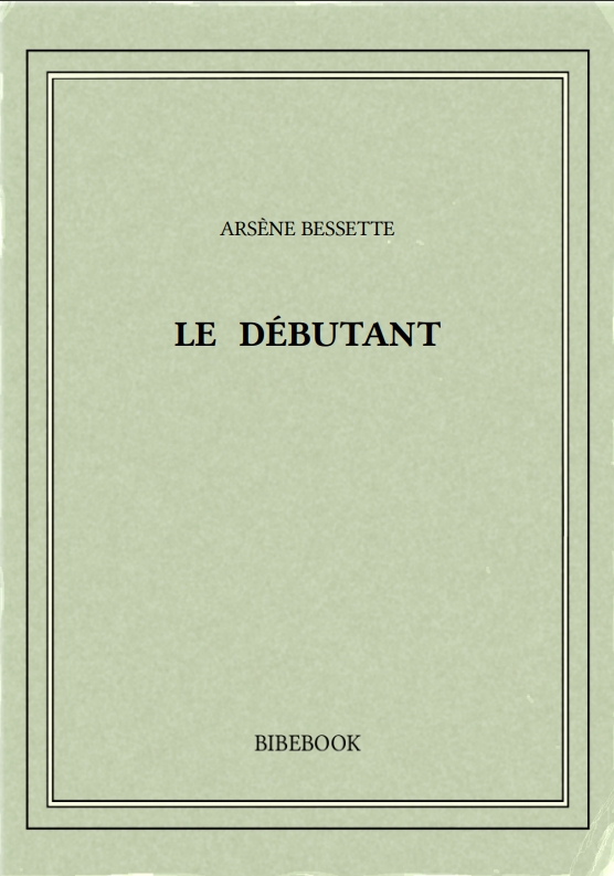 LE DÉBUTANT