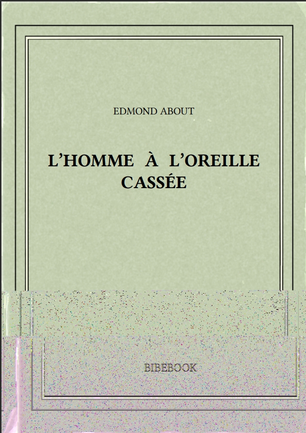 L’HOMME À L’OREILLE CASSÉE