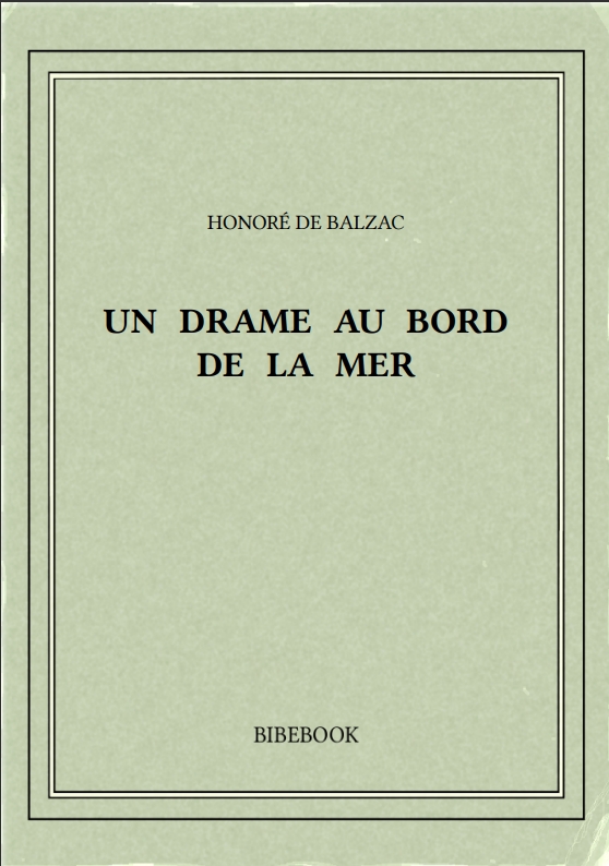 UN DRAME AU BORD DE LA MER