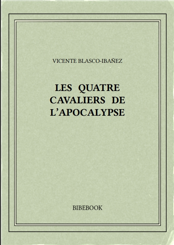 LES QUATRE CAVALIERS DE L’APOCALYPSE