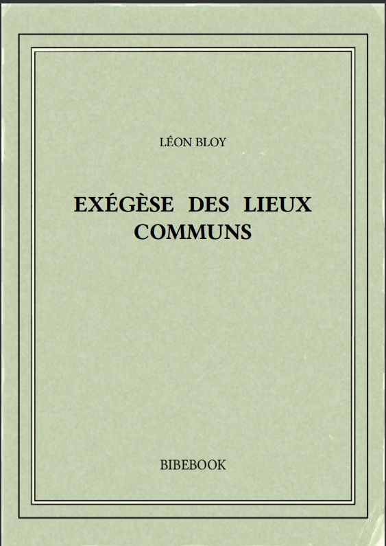 EXÉGÈSE DES LIEUX COMMUNS