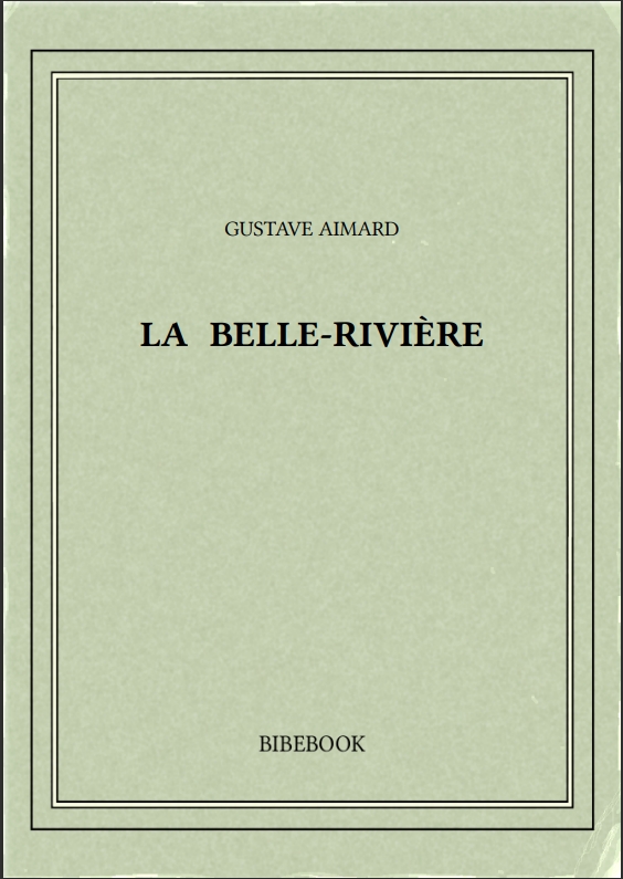 LA BELLE-RIVIÈRE