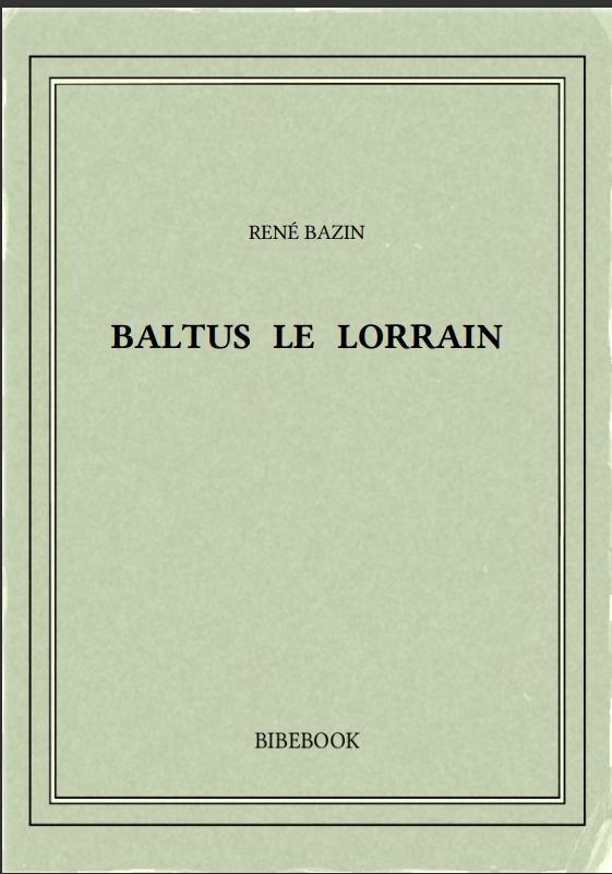 BALTUS LE LORRAIN