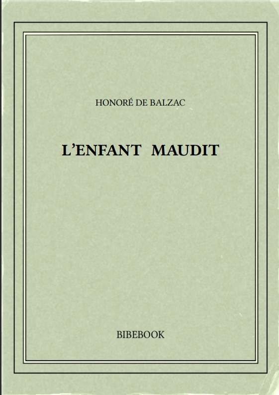 L’ENFANT MAUDIT