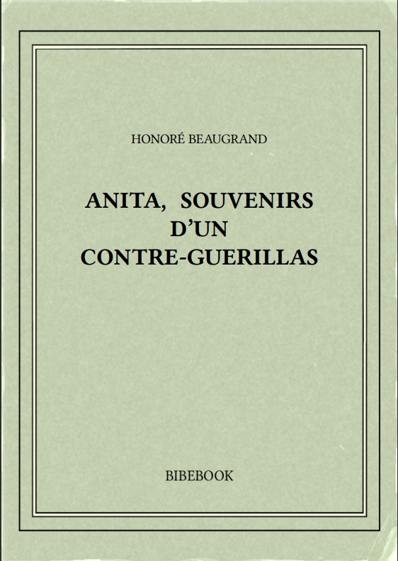 ANITA, SOUVENIRS D’UN CONTRE-GUERILLAS