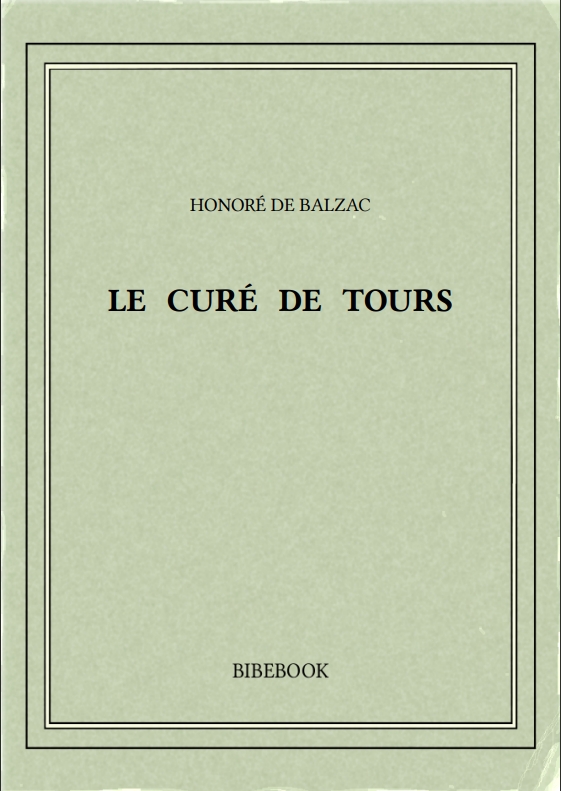 LE CURÉ DE TOURS