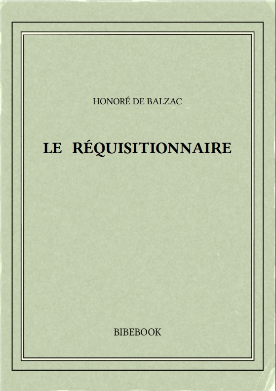 LE RÉQUISITIONNAIRE