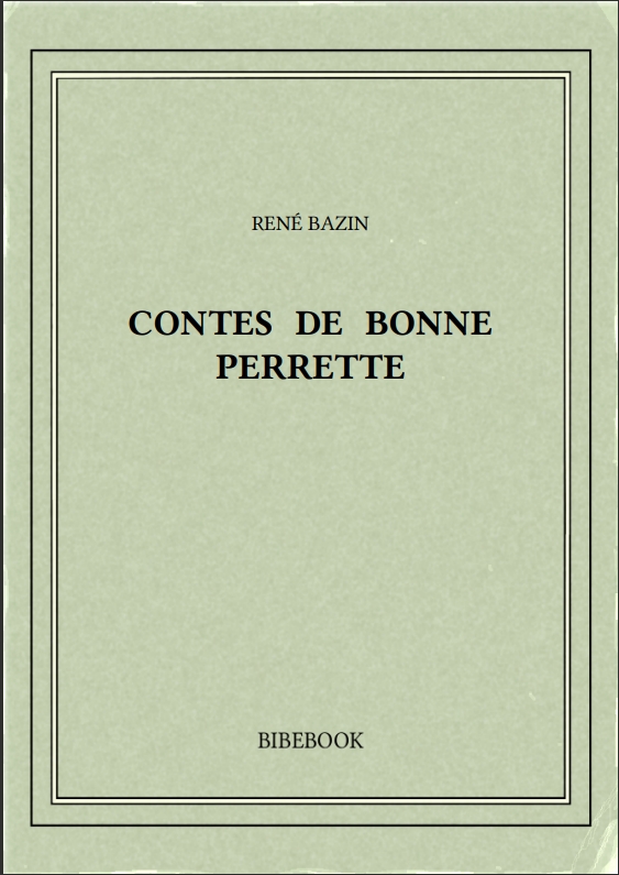 CONTES DE BONNE PERRETTE