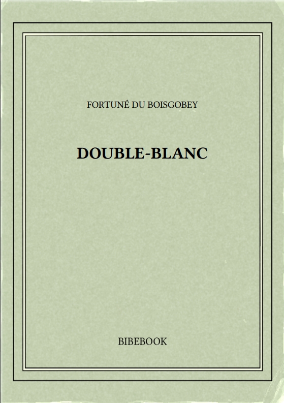 DOUBLE-BLANC