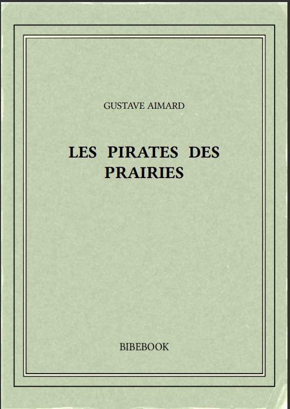 LES PIRATES DES PRAIRIES