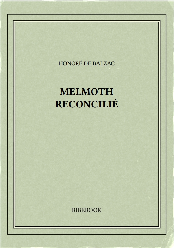 MELMOTH RECONCILIÉ