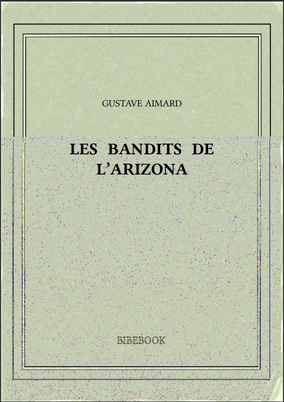 LES BANDITS DE L’ARIZONA