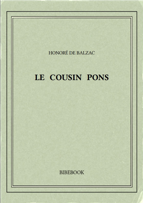 LE COUSIN PONS