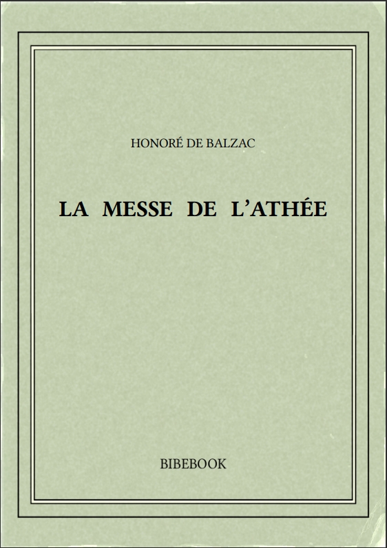 LA MESSE DE L’ATHÉE