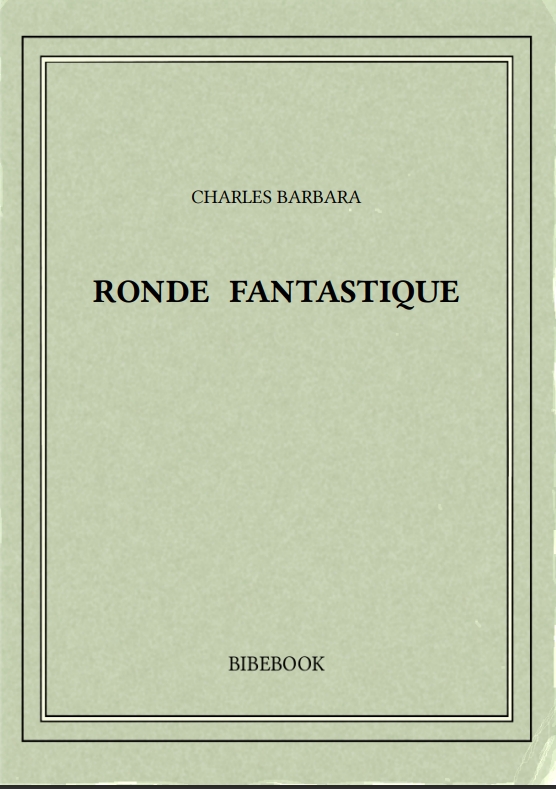 RONDE FANTASTIQUE