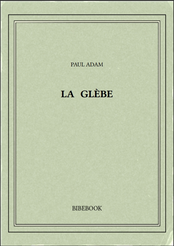 LA GLÈBE