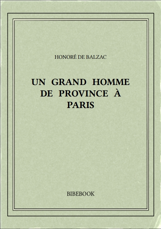 UN GRAND HOMME DE PROVINCE À PARIS