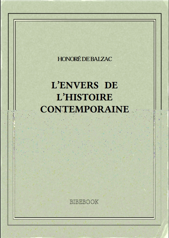 L’ENVERS DE L’HISTOIRE CONTEMPORAINE