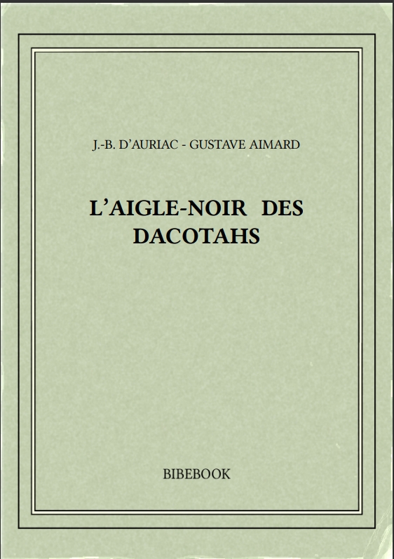 L’AIGLE-NOIR DES DACOTAHS